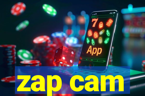 zap cam