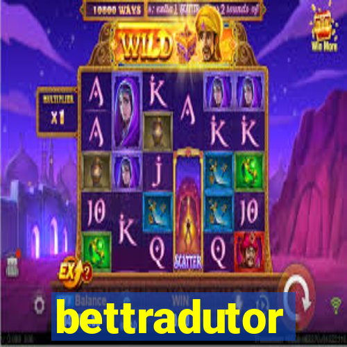 bettradutor