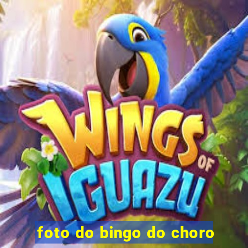 foto do bingo do choro