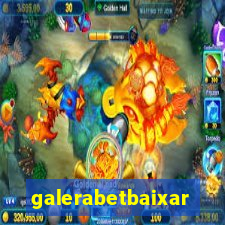 galerabetbaixar