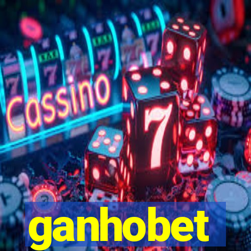 ganhobet