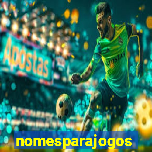 nomesparajogos