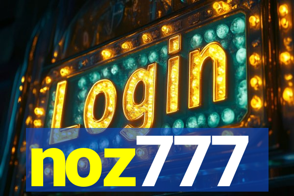 noz777