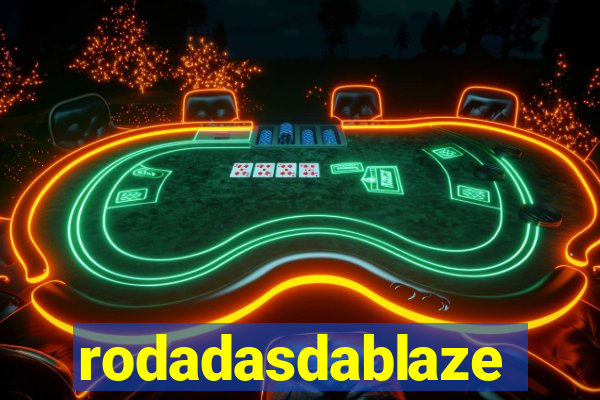 rodadasdablaze