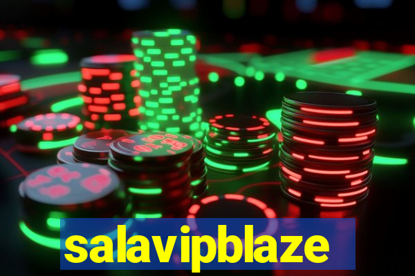 salavipblaze