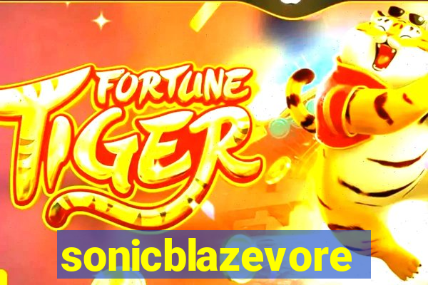 sonicblazevore