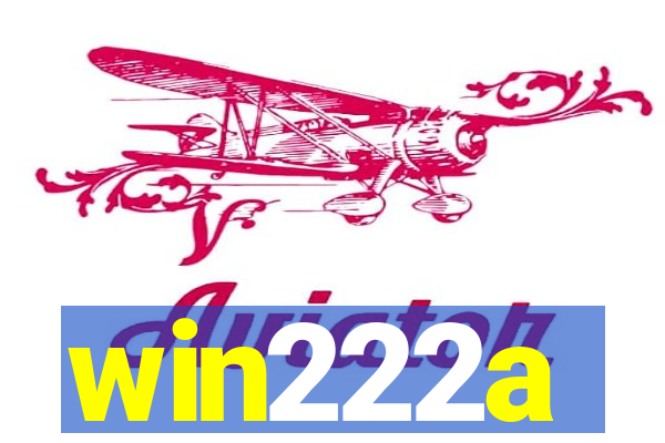 win222a